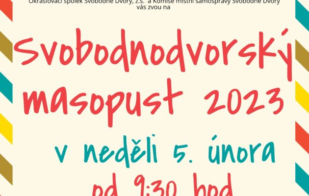 Do Svobodných Dvorů se v neděli po letech vrátí masopustní rej